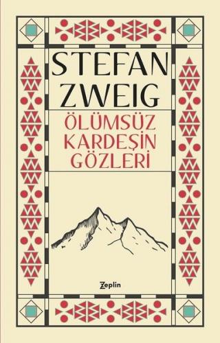 Ölümsüz Kardeşin Gözleri - Stefan Zweig - Zeplin Kitap