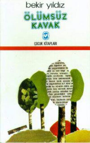 Ölümsüz Kavak - Bekir Yıldız - Cem Yayınevi