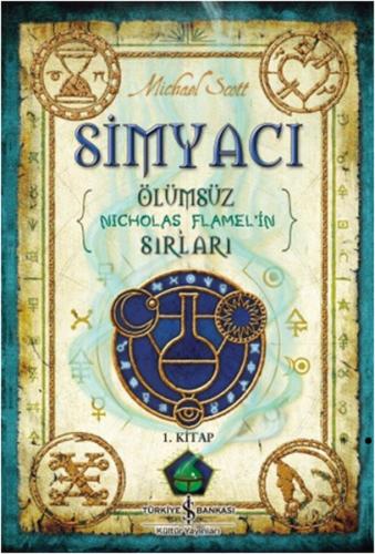 Simyacı 1. Kitap - Michael Scott - İş Bankası Kültür Yayınları