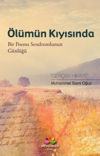 Ölümün Kıyısında - Muhammet Sami Oğuz - Mevsimler Kitap