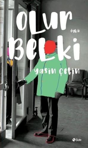 Olur Belki - Yasin Çetin - Şule Yayınları