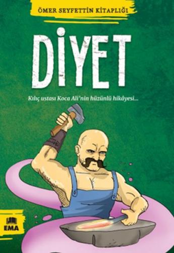 Ömer Seyfettin Kitaplığı - Diyet - Ömer Seyfettin - Ema Kitap