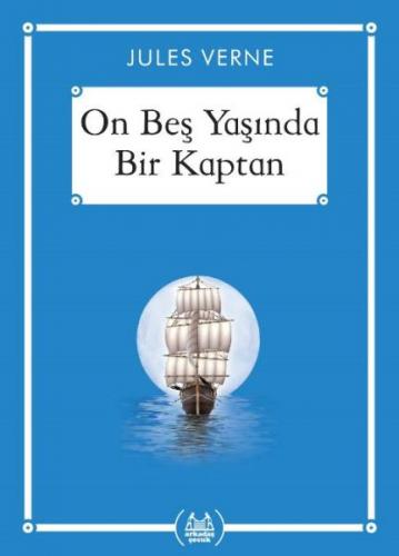 On Beş Yaşında Bir Kaptan - Jules Verne - Arkadaş Yayınları