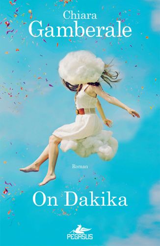 On Dakika - Chiara Gamberale - Pegasus Yayınları