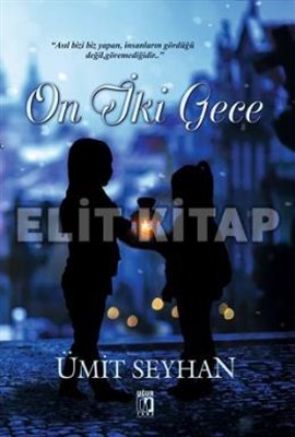 On İki Gece - Ümit Seyhan - Uğur Tuna Yayınları