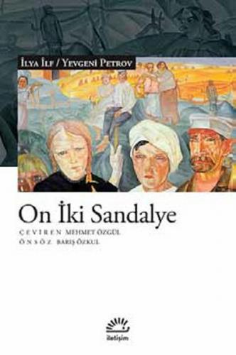 On İki Sandalye - Yevgeni Petrov - İletişim Yayınevi