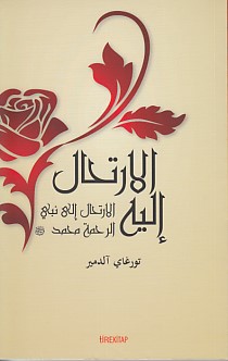 O'na Yolculuk (Arapça) - Turgay Aldemir - Tire Kitap