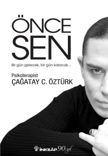 Önce Sen - Çağatay C. Öztürk - İnkılap Kitabevi