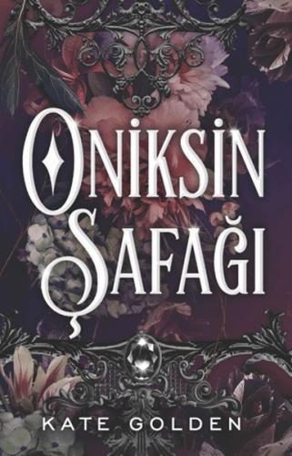 Oniksin Şafağı - Kate Golden - Martı Yayınları