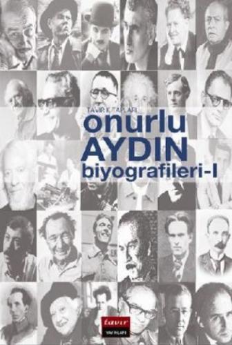 Onurlu Aydın Biyografileri -1 - Derleme - Tavır Yayınları