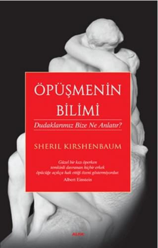 Öpüşmenin Bilimi - Sheril Kirshenbaum - Alfa Yayınları