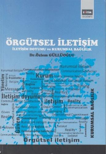 Örgütsel İletişim - Özlem Güllüoğlu - Eğitim Yayınevi - Ders Kitapları