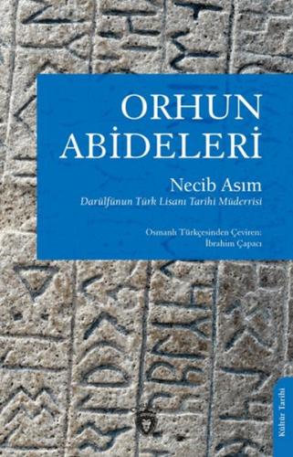 Orhun Abideleri - Necib Asım - Dorlion Yayınları