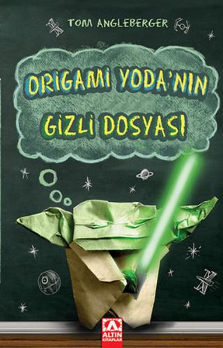 Origami Yoda'nın Gizli Dosyası (Ciltli) - Tom Angleberger - Altın Kita