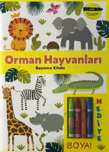 Orman Hayvanları Boyama Kitabı - Minik Ressamlar - Kolektif - Doğan Eg