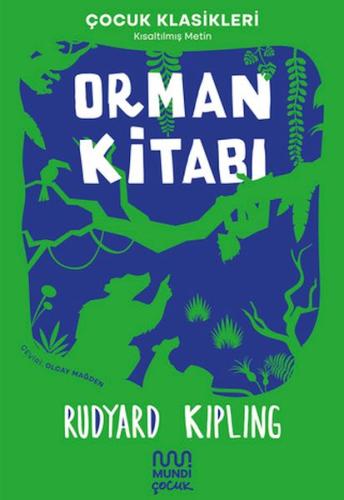 Orman Kitabı - Rudyard Kipling - Mundi Çocuk