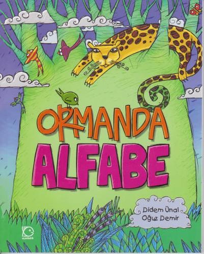 Ormanda Alfabe - Didem Ünal - Uçanbalık Yayıncılık