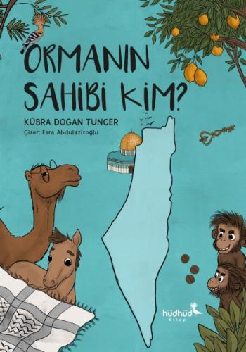 Ormanın Sahibi Kim ? - Kübra Doğan Tuncer - Hüdhüd Kitap