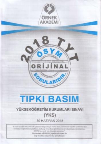 2018 TYT ÖSYM Orijinal Soruları Tıpkı Basım - Kolektif - Örnek Akademi