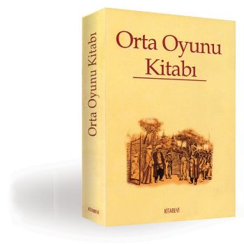 Orta Oyunu Kitabı - Derleme - Kitabevi Yayınları