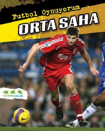 Futbol Oynuyorum - Orta Saha - Michael Hurley - Caretta Yayıncılık