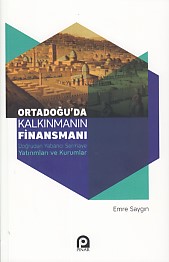 Ortadoğu'da Kalkınmanın Finansmanı - Emre Saygın - Pınar Yayınları