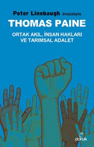 Ortak Akıl, İnsan Hakları ve Tarımsal Adalet - Thomas Paine - Doruk Ya