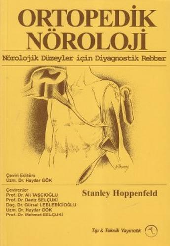 Ortopedik Nöroloji - Stanley Hoppenfeld - Pelikan Tıp Teknik Yayıncılı