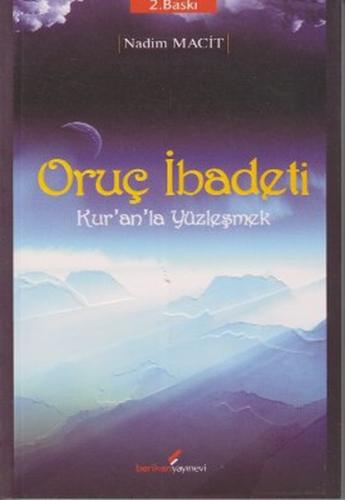 Oruç İbadeti - Nadim Macit - Berikan Yayınları