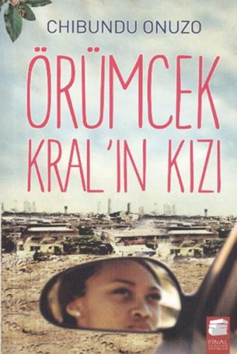 Örümcek Kral'ın Kızı - Chibundu Onuzo - Final Kültür Sanat Yayınları