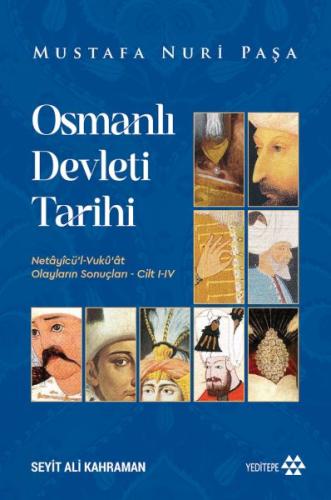 Osmanlı Devleti Tarihi - Mustafa Nuri Paşa - Yeditepe Yayınevi