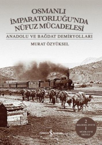 Osmanlı İmparatorluğu'nda Nüfuz Mücadelesi (Ciltli) - Murat Özyüksel -