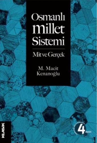 Osmanlı Millet Sistemi - M. Macit Kenanoğlu - Klasik Yayınları