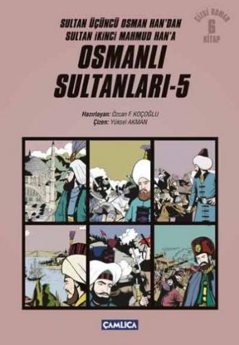 Osmanlı Sultanları - 5 (6 Kitap) - Özcan F. Koçoğlu - Çamlıca Basım Ya