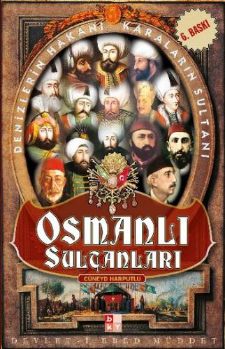 Osmanlı Sultanları - Cüneyd Harputlu - Babıali Kültür Yayıncılığı