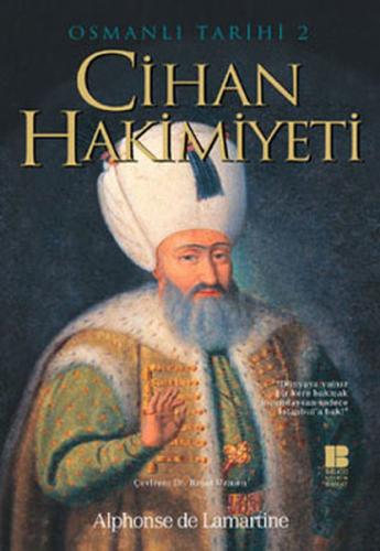 Cihan Hakimiyeti - Alphonse de Lamartine - Bilge Kültür Sanat