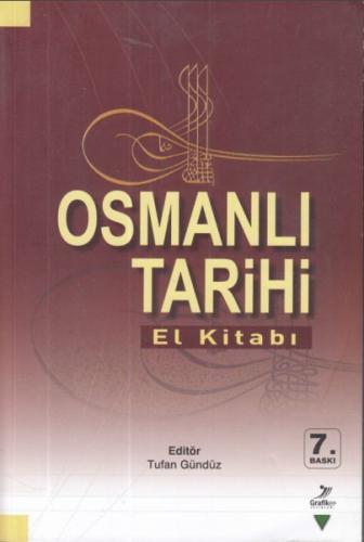 Osmanlı Tarihi - Mehmet İnbaşı - Grafiker Yayınları