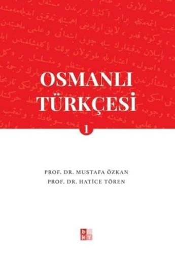 Osmanlı Türkçesi 1 - Mustafa Özkan - Babıali Kültür Yayıncılığı