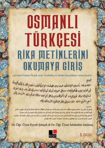 Osmanlı Türkçesi Rika Metinlerini Okumaya Giriş - Eyyub Şimşek - Kesit