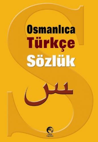 Osmanlıca-Türkçe Sözlük - Mehmet Dikmen - Cihan Yayınları