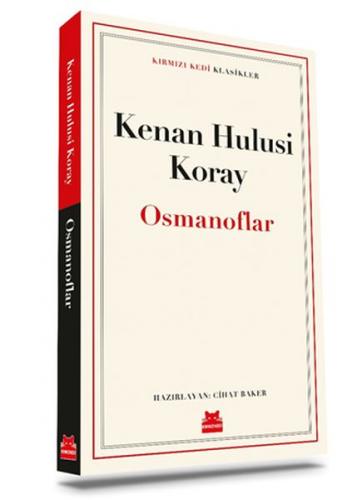 Osmanoflar - Kenan Hulusi Koray - Kırmızı Kedi Yayınevi