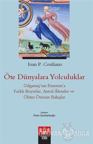 Öte Dünyalara Yolculuklar - Ioan P. Couliano - Verka Yayınları