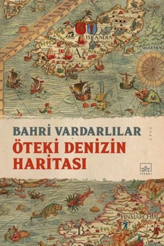 Öteki Denizin Haritası - Bahri Vardarlılar - İthaki Yayınları