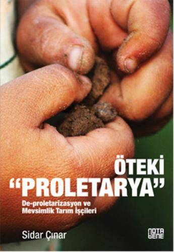 Öteki "Proletarya" - Sidar Çınar - Nota Bene Yayınları