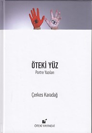 Öteki Yüz (Ciltli) - Çerkes Karadağ - Öteki Yayınevi