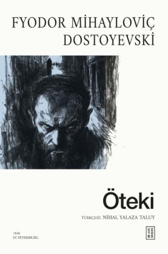 Öteki - Fyodor Mihayloviç Dostoyevski - Ketebe Yayınları