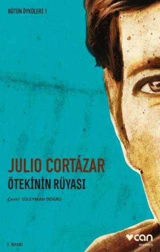 Ötekinin Rüyası - Julio Cortazar - Can Yayınları