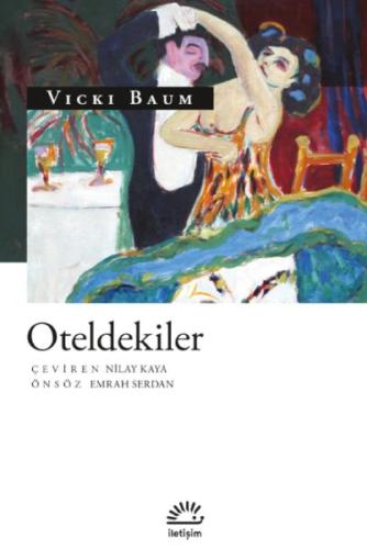 Oteldekiler - Vicki Baum - İletişim Yayınları