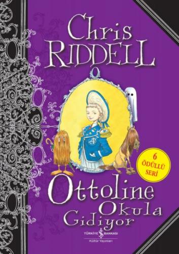 Ottoline Okula Gidiyor (Ciltli) - Chris Riddell - İş Bankası Kültür Ya