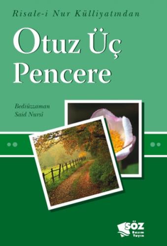 Otuz Üç Pencere - Bediüzzaman Said-i Nursi - Söz Basım Yayın